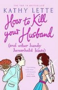 How to kill your husband (and other handy household hints)