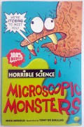 Microscopic Monsters: Horrible Science