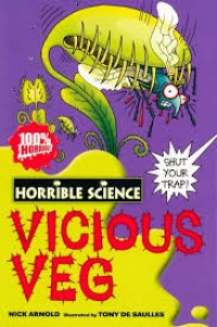 Vicious VEG: Horrible Science