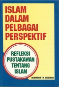 Islam dalam pelbagai perspektif: refleksi Pustakawan tentang Islam