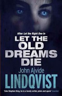 Let the old dreams die