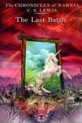The chronicles of Narnia: the last battle